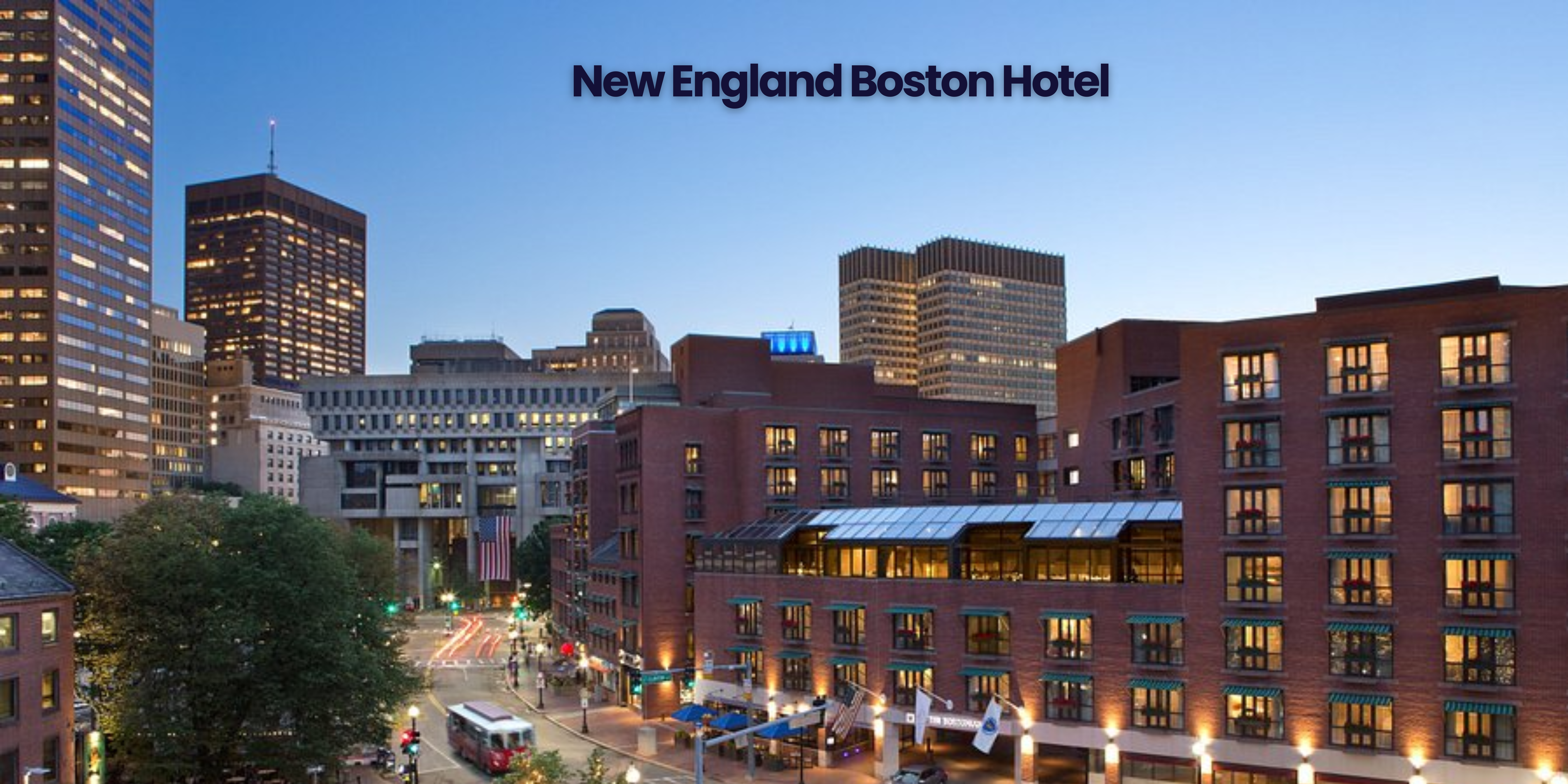 New England Boston Hotel